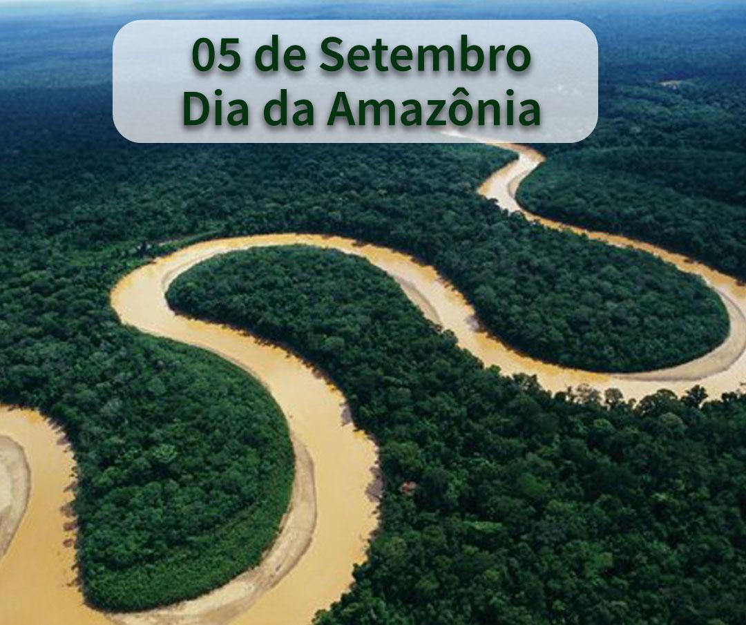 05 DE SETEMBRO – DIA DA AMAZÔNIA