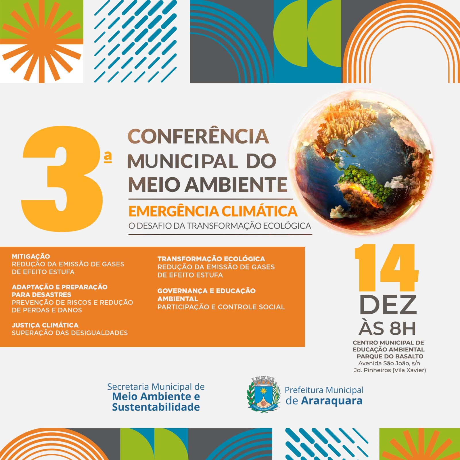 Leia mais sobre o artigo 3ª CONFERÊNCIA MUNICIPAL DO MEIO AMBIENTE