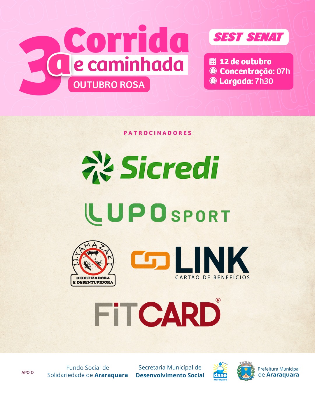 3ª CORRIDA E CAMINHADA OUTUBRO ROSA – SEST SENAT COM APOIO DO DAAE