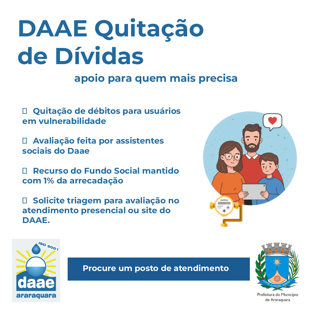 VOCÊ SABIA QUE O DAAE PODE QUITAR SUAS CONTAS DE ÁGUA ATRASADAS?